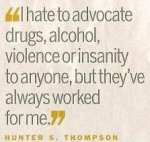 Hunter S Thompson Quote.JPG
